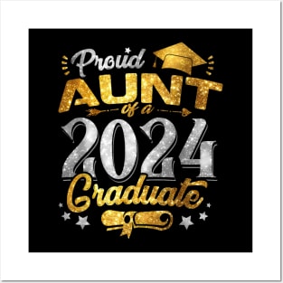 Proud Aunt Of A Class Of 2024 Graduate Senior Graduation Posters and Art